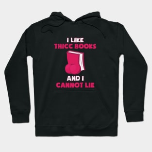Thick Books Funny Slogan Hoodie